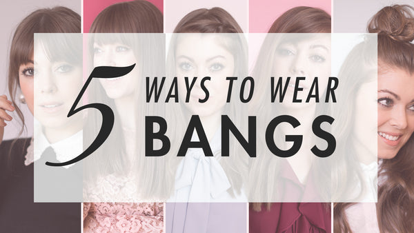 5 Ways to Style Bangs blog image
