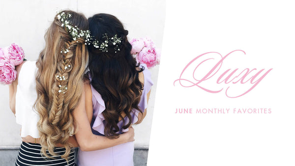 Luxy's June Monthly Favorites blog image