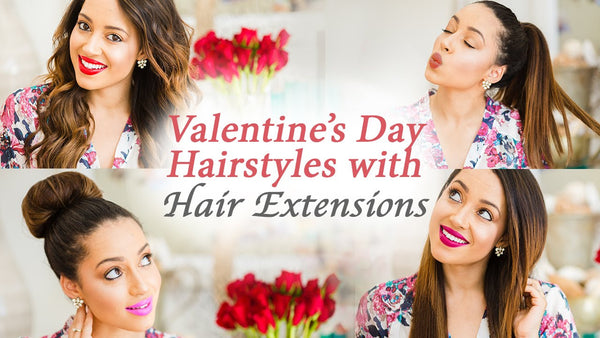 Elizabeth Keene - Title: Valentine’s Day Hairstyles with Luxy Hair Extensions blog image